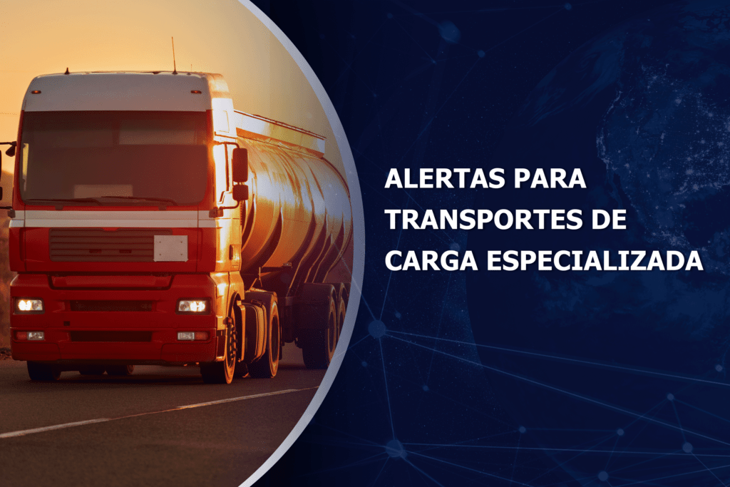 Alertas para transportes de carga especializada